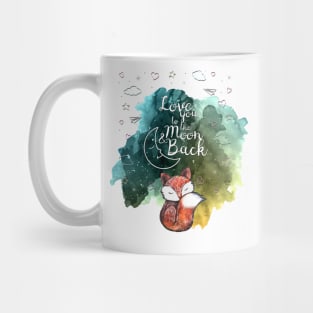 Love you to the moon and back Mug